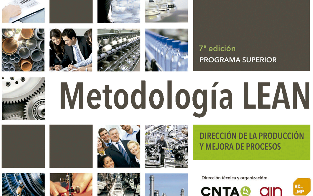 VII edición Programa Superior en dirección y mejora de procesos: Metodología LEAN